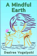 MINDFUL EARTH
