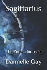 Sagittarius: The Zodiac Journals