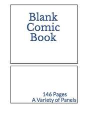 Blank Comic Book: A Variety of Panels: (A Fun Book Made Just for the Kid(s) in Your Life)