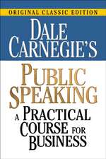 Dale Carnegie's Public Speaking