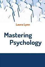 Mastering Psychology