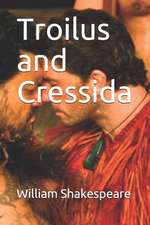 Troilus and Cressida