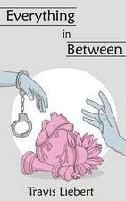Liebert, T: EVERYTHING IN BETWEEN