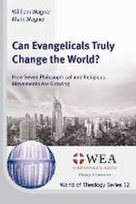 Can Evangelicals Truly Change the World?