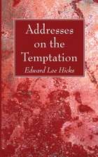 Addresses on the Temptation