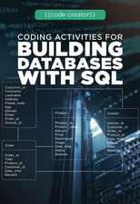 Coding Activities for Building Databases with SQL