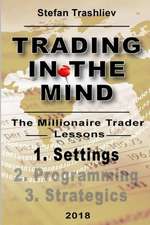 Trading in the Mind: Settings