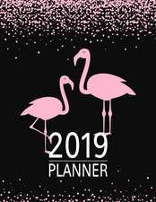 Pink Glitter Flamingos: Large Horizontal 12 Month Motivational Calendar Diary Planner for 2019 (Monday Start with UK Holidays)