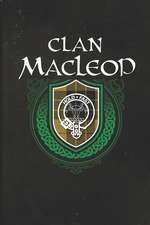 Clan MacLeod: Scottish Tartan Family Crest - Blank Lined Journal with Soft Matte Cover