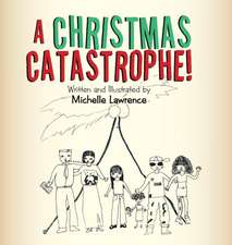 A Christmas Catastrophe!