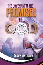 The Covenant & the Promises of God