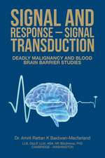 Signal and Response - Signal Transduction