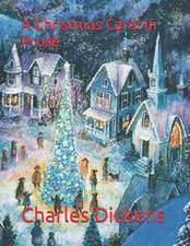 A Christmas Carol in Prose