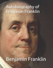 Autobiography of Benjamin Franklin