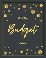 Monthly Budget Planner: Gold Glitter 12 Month Weekly Expense Tracker Bill Organizer Business Money Personal Finance Journal Planning Workbook