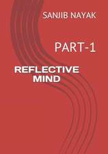 Nayak, S: REFLECTIVE MIND