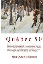 Quebec 5.0