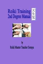 Reiki Training 2nd Degree Manual