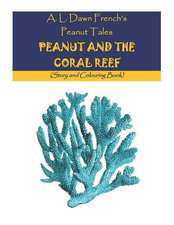 Peanut and the Coral Reef