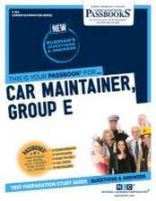 Car Maintainer, Group E (C-184): Passbooks Study Guide