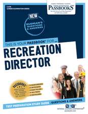 Recreation Director (C-679): Passbooks Study Guide Volume 679