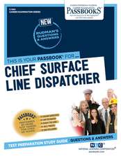 National Learning Corporation: Chief Surface Line Dispatcher