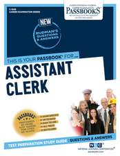 Assistant Clerk (C-1099): Passbooks Study Guide Volume 1099