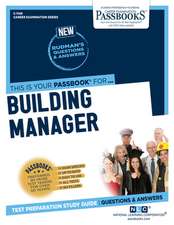 Building Manager (C-1149): Passbooks Study Guide Volume 1149