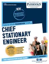 Chief Stationary Engineer (C-1184): Passbooks Study Guide Volume 1184