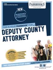 Deputy County Attorney (C-1244): Passbooks Study Guide Volume 1244