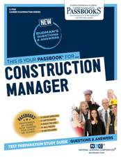 Construction Manager (C-1789): Passbooks Study Guide Volume 1789