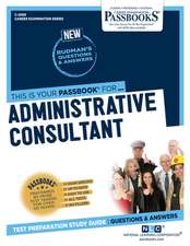 Administrative Consultant (C-2089): Passbooks Study Guide Volume 2089