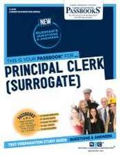 Principal Clerk (Surrogate) (C-2129): Passbooks Study Guide