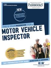 Motor Vehicle Inspector (C-2384): Passbooks Study Guide Volume 2384