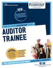 Auditor Trainee (C-2404): Passbooks Study Guide Volume 2404