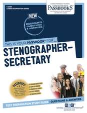 Stenographer-Secretary (C-2559): Passbooks Study Guide Volume 2559