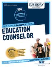 Education Counselor (C-2739): Passbooks Study Guide Volume 2739