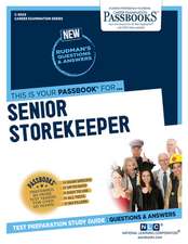 Senior Storekeeper (C-3009): Passbooks Study Guide Volume 3009