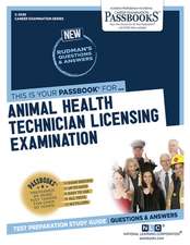 Animal Health Technician Licensing Examination (C-3039): Passbooks Study Guide Volume 3039