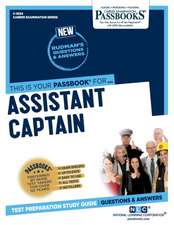 Assistant Captain (C-3524): Passbooks Study Guide Volume 3524