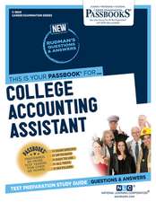 College Accounting Assistant (C-3809): Passbooks Study Guide Volume 3809