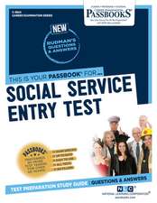 Social Service Entry Test (C-3824): Passbooks Study Guide Volume 3824