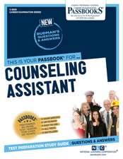 Counseling Assistant (C-3839): Passbooks Study Guide Volume 3839