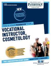 Vocational Instructor, Cosmetology (C-4274): Passbooks Study Guide Volume 4274