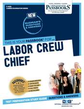 Labor Crew Chief (C-4329): Passbooks Study Guide Volume 4329