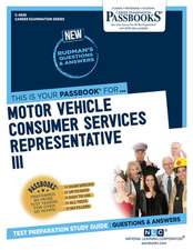 Motor Vehicle Consumer Services Representative III (C-4939): Passbooks Study Guide Volume 4939