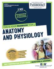 Anatomy and Physiology (Rce-4): Passbooks Study Guide Volume 4