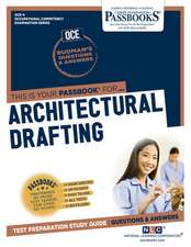 Architectural Drafting (Oce-4): Passbooks Study Guide Volume 4