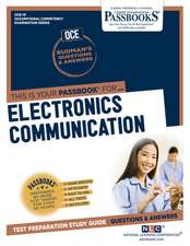 Electronics Communication (Oce-19): Passbooks Study Guide Volume 19