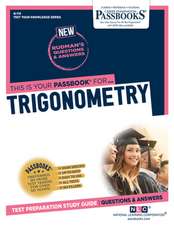 Trigonometry (Q-114): Passbooks Study Guide Volume 114